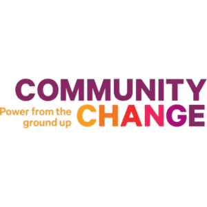 Logo: Text in ombre design that goes from purple, to pink to orange. Text reads: "Community Change - Power from the ground up"